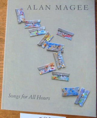 Item #158422 Alan Magee: Songs for All Hours. Henry Adams