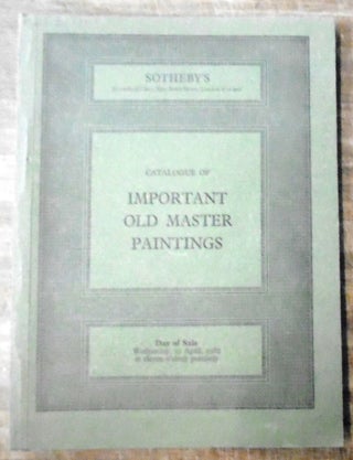Item #158430 Catalogue of Important Old Master Paintings. Including works by Alessandro Alori,...