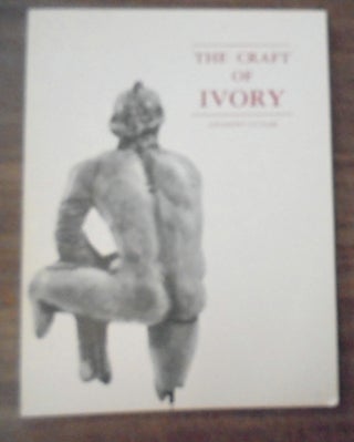 Item #158448 The Craft of Ivory : sources, techniques, and uses in the Mediterranean world, A.D....
