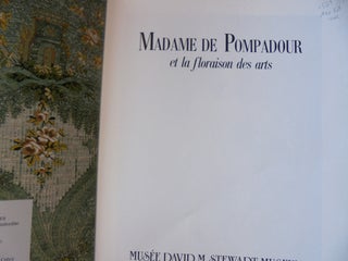Madame de Pompadour et la floraison des arts