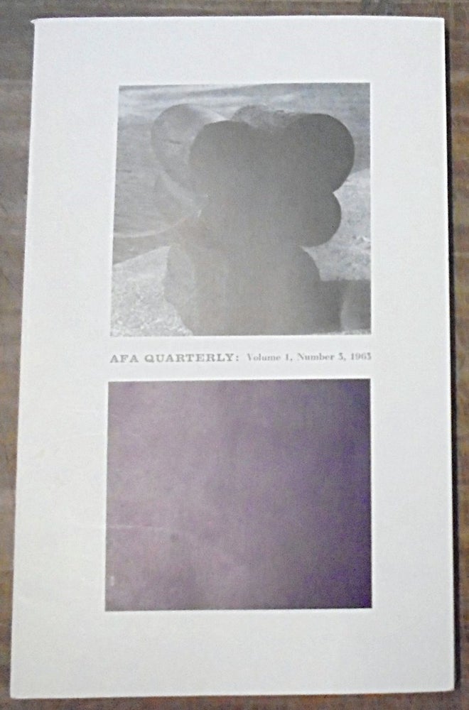 Item #158491 The Role of Government in Art Today : AFA Quarterly : Volume 1, Number 3, 1963. Margaret Cogswell.