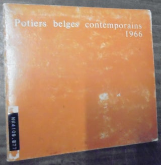 Item #158562 Potiers belges contemporains 1966. A.-M Marien-Dugardin