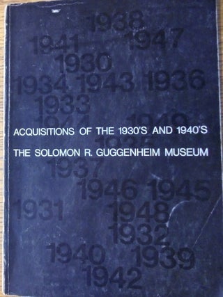 Item #158601 Acquisitions of the 1930's and 1940's; a selection of paintings, watercolors, and...