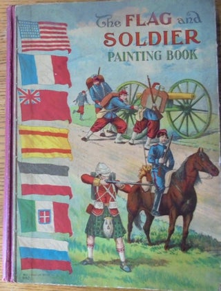 Item #158606 The Flag and Soldier Painting Book (McLoughlin Book No. 992