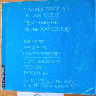 Item #158662 Maîtres français du 20e siècle: Tapisseries Françaises Contemporaines = French...