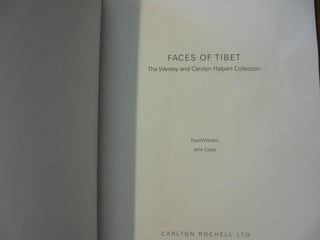 Faces of Tibet: The Wesley and Carolyn Halpert Collection