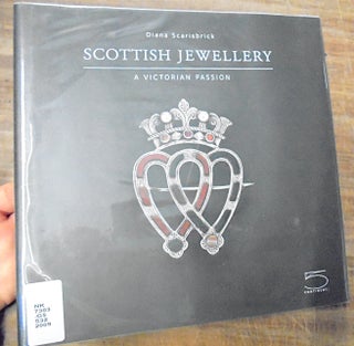Item #158870 Scottish Jewellery : A Victorian Passion from the Ghysels Collection. Diana Scarisbrick