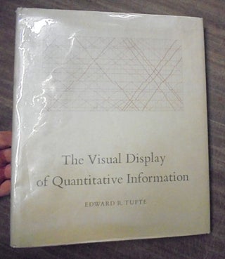 Item #158874 The Visual Display of Quantitative Information. Edward R. Tufte