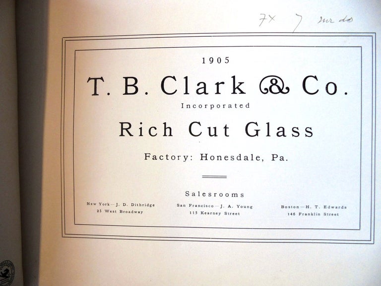 Item #158915 T. B. Clark & Co. Incorporated Rich Cut Glass. T. B. Clark, Co.