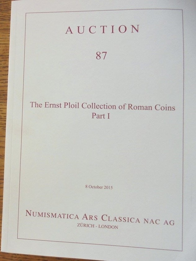 Item #158979 The Ernst Ploil Collection of Roman Coins, Part I (Auction 87)