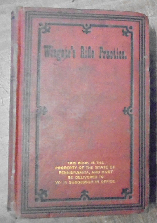 Item #158981 Manual for rifle practice Including suggestions for practice at long range and for the formation and management of rifle associations. George W. Wingate, Gen.