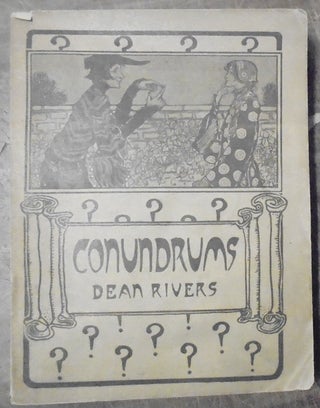 Item #158989 Conundrums, Riddles and Puzzles ; containing one thousand of the latest and best...