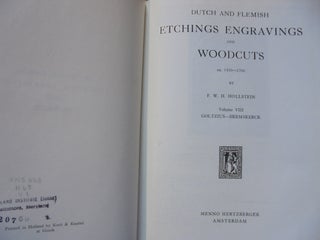 Dutch and Flemish Etchings Engravings and Woodcuts, ca. 1450-1700: Volume VIII, Goltzius-Heemskerck