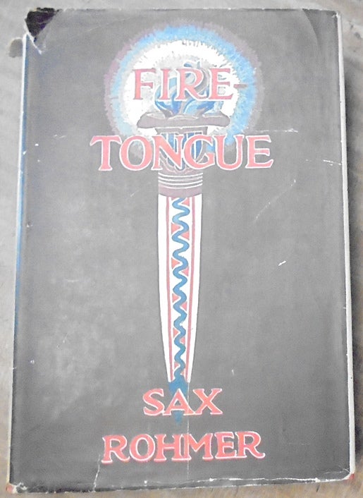 Item #159176 Fire-Tongue. Sax Rohmer.
