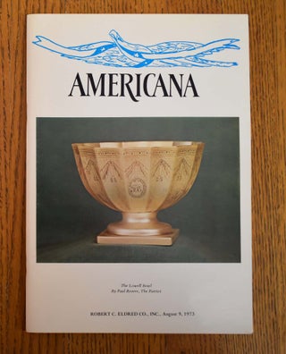 Item #159343 Americana: Silver, Paintings, Furniture, Oriental Rugs. Inc Robert C. Eldred Co