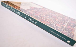 The Fine Art of Textiles: The Collections of the Philadelphia Museum of Art