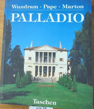 Item #159699 Andrea Palladio, 1508-1580: Un architecte entre la Renaissance et le Baroque....
