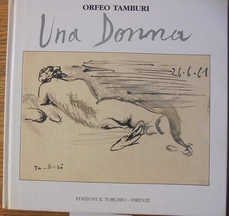 Item #159717 Orfeo Tamburi: Una Donna. Fortunato Bellonzi, Lina Negri Bevilacqua.