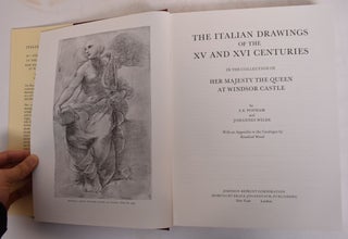 The Italian Drawings of the XV and XVI Centuries in the Collection of Her Majesty The Queen at Windsor Castle
