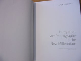 Hungarian Art Photography in the New Millennium