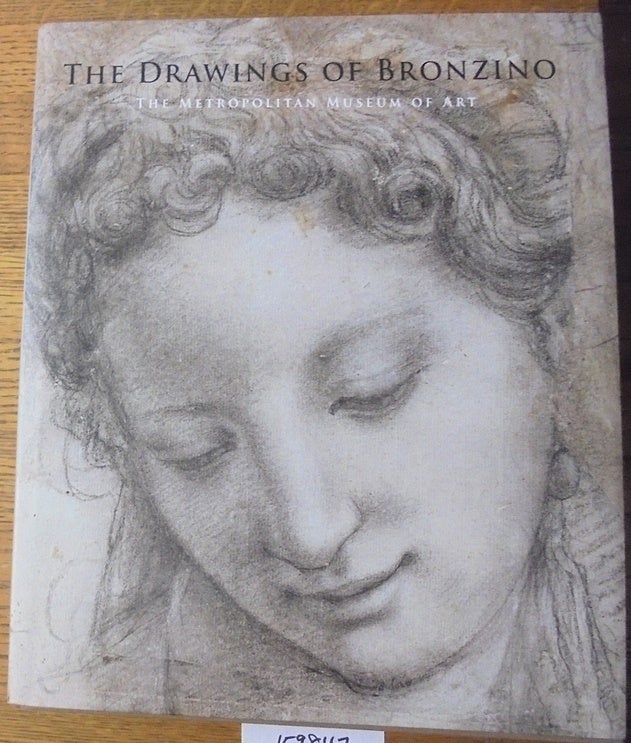 The Drawings of Bronzino | Carmen C. Bambach
