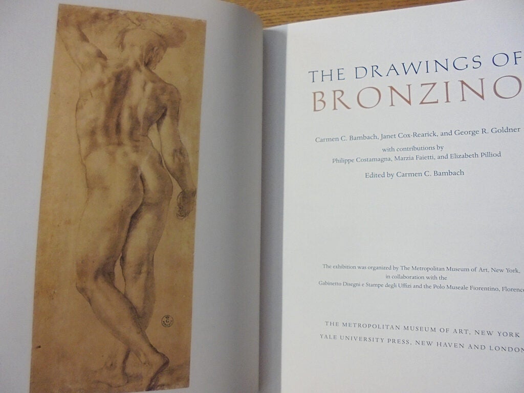 The Drawings of Bronzino | Carmen C. Bambach