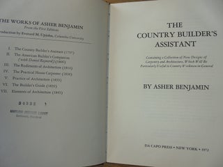 The Country Builder's Assistant (The Works of Asher Benjamin, I)