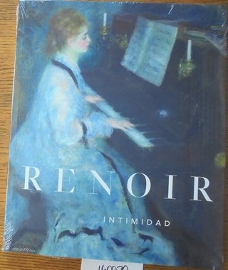 Item #160070 Renoir: Intimidad. Colin B. Bailey, Flavie Durand-Ruel Mouraux