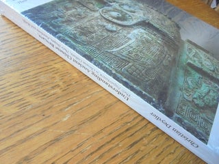Understanding Ancient Chinese Bronzes: Their Importance in Chinese Culture, Their Shapes, Functions and Motifs