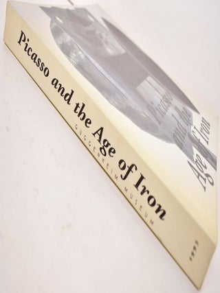 Picasso and the Age of Iron