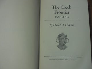 The Creek Frontier, 1540-1783 (The Civilization of the American Indian Series)