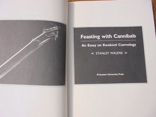 Feasting with Cannibals: An Essay on Kwakiutl Cosmology