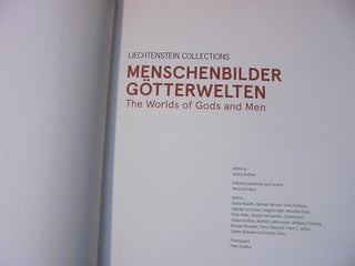Menschenbilder, Götterwelten = The Worlds of Gods and Men: Liechtenstein Collections