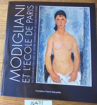 Item #160671 Modigliani et L'Ecole de Paris: En Collaboration avec le Centre Pompidou et les...