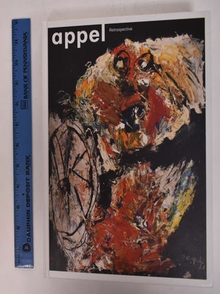 Item #160709 Karel Appel: Retrospective. Franz-W Kaiser