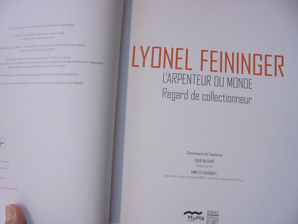 Lyonel Feininger L Arpenteur du Monde Regard de collectionneur by David Butcher Annette Haudiquet on Mullen Books