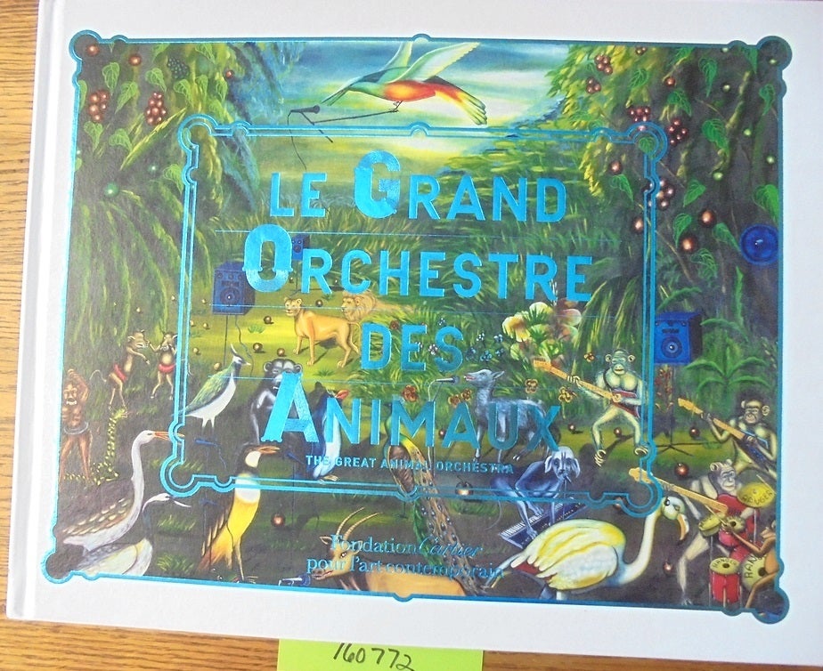 Le Grand Orchestre des Animaux = The Great Animal Orchestra