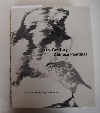 Item #160996 17th-Century Chinese Paintings From the Tsao Family Collection. Stephen Little