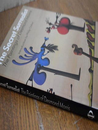 The Secret Surrealist: The Paintings of Desmond Morris