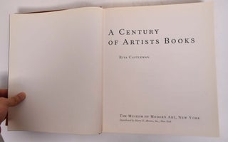 Item #161039 A Century of Artists Books. Riva Castleman