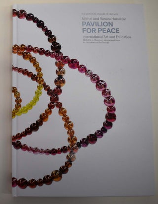 Item #161050 Michal and Renata Hornstein Pavilion for Peace: International At and Education:...