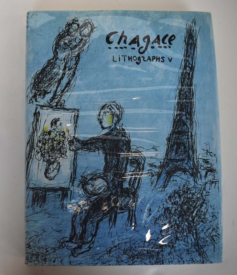 Item #161138 Chagall Lithographs V: 1974-1979. Charles Sorlier.