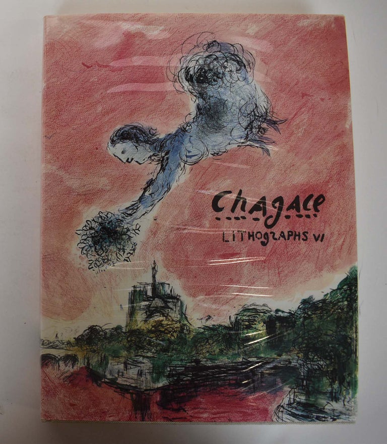 Item #161140 Chagall Lithographs VI: 1980-1985. Charles Sorlier.