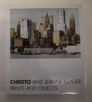 Item #161171 Christo and Jeanne-Claude, prints and objects, 1963-1995 : a catalogue raisonné =...