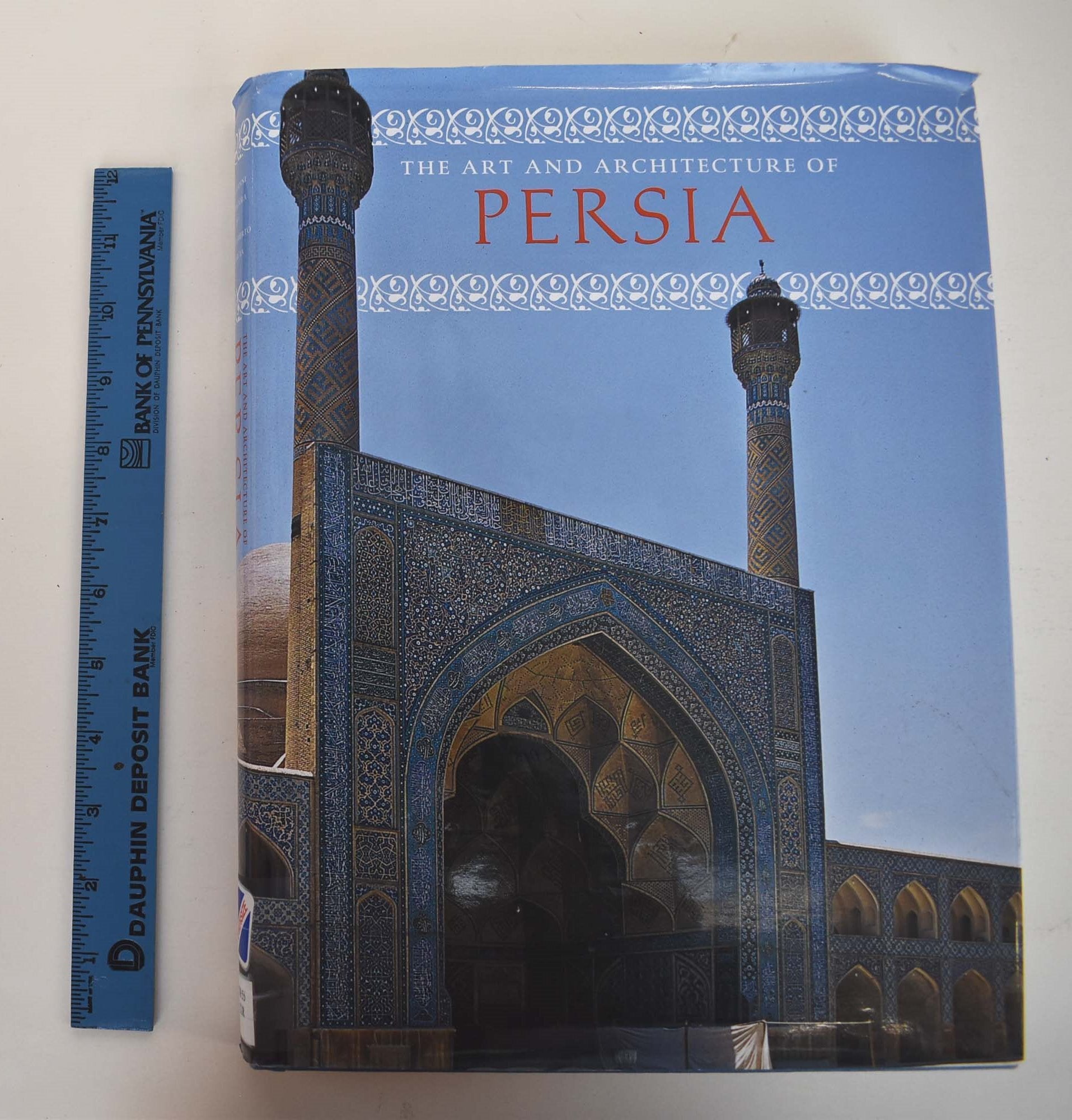Persian Art & Architecture 写真集 The Art and Architecture of Persia | Giovanni Curatola