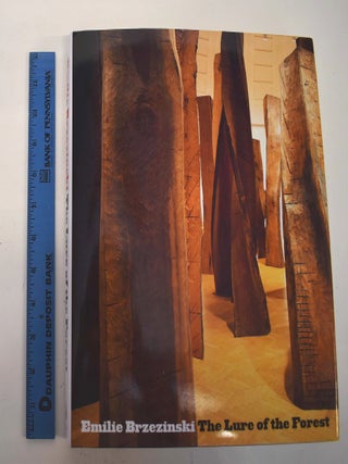 Item #161318 Emilie Brzezinski: The Lure of the Forest: Sculpture, 1979-2013. John Beardsley,...