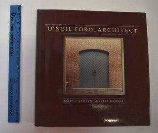 Item #161358 O'Neil Ford, Architect. Mary Carolyn Hollers George