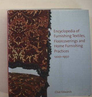 Item #161425 Encyclopedia of Furnishing Textiles, Floorcoverings and Home Furnishing Practices,...