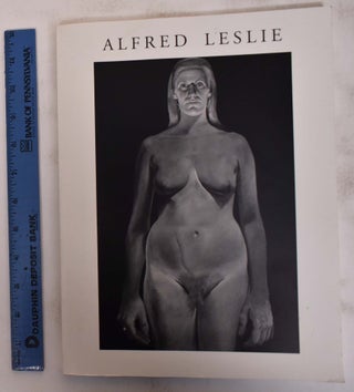 Item #16170 Alfred Leslie: The Grisaille Paintings 1962-1967. NY: Oct. 5 Flynn, one other date,...