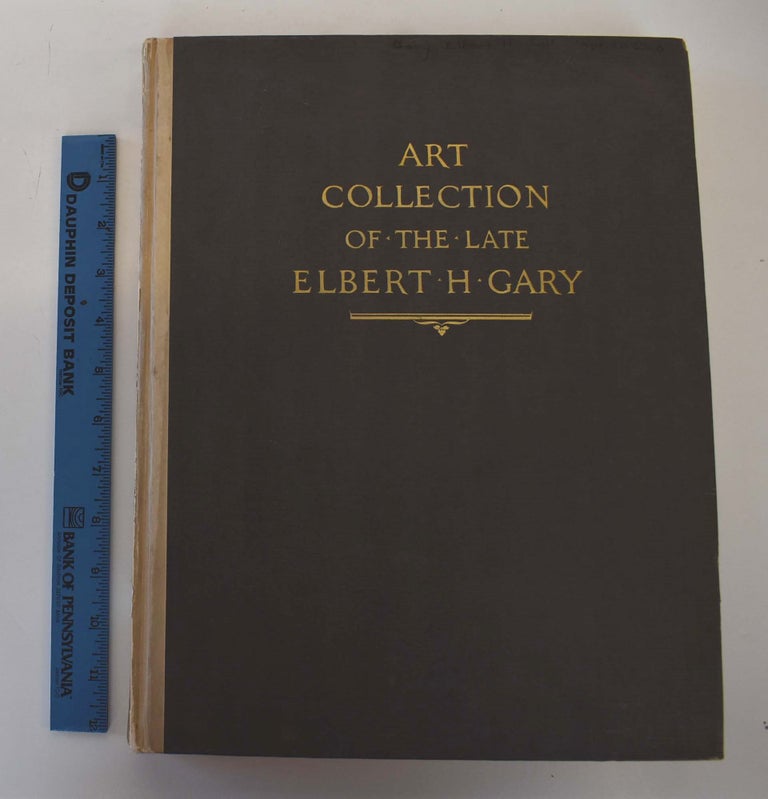 Item #161811 Notable paintings by masters of the English XVIII century, the Barbizon & old Dutch schools; together with several important examples by XIX century artists : collection of the estate of the late Judge Elbert H. Gary ; sold by direction of the New York Trust Company, executor. Leslie Hyam, Shirley Falke.
